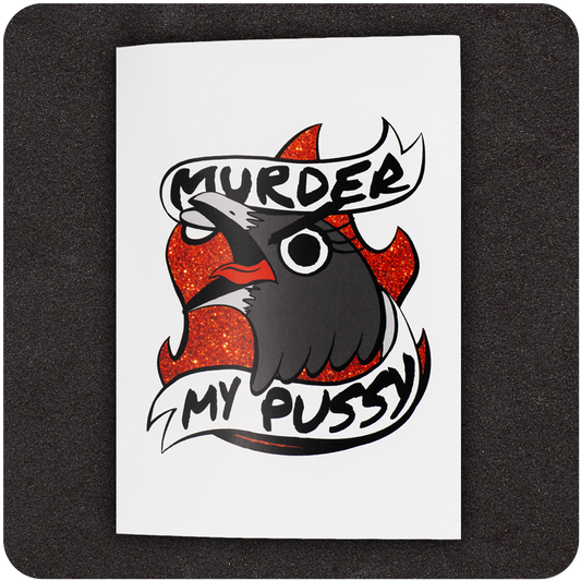 Murder My Pussy Greeting Card