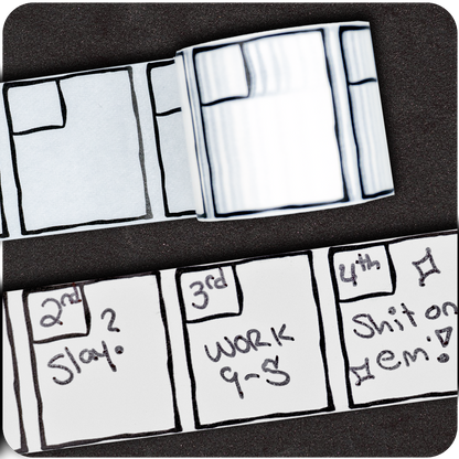 A close-up of a roll of washi tape with a repeating hand-drawn calendar design. Each section of the tape features blank daily squares with a small upper-left corner for the date. Several squares are written on in a playful style: “2nd - Slay?”, “3rd - WORK 9-3”, and “4th - Shit on 'em!” with doodles like stars and sparkles. The roll sits partially unspooled against a dark background.